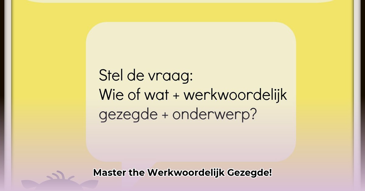 hoe-vind-je-het-werkwoordelijk-gezegde